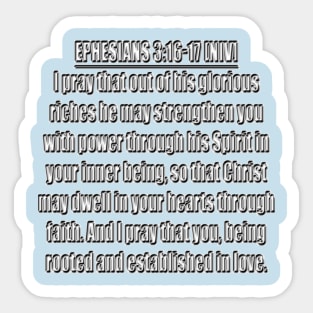 Ephesians 3:16-17 NIV Sticker